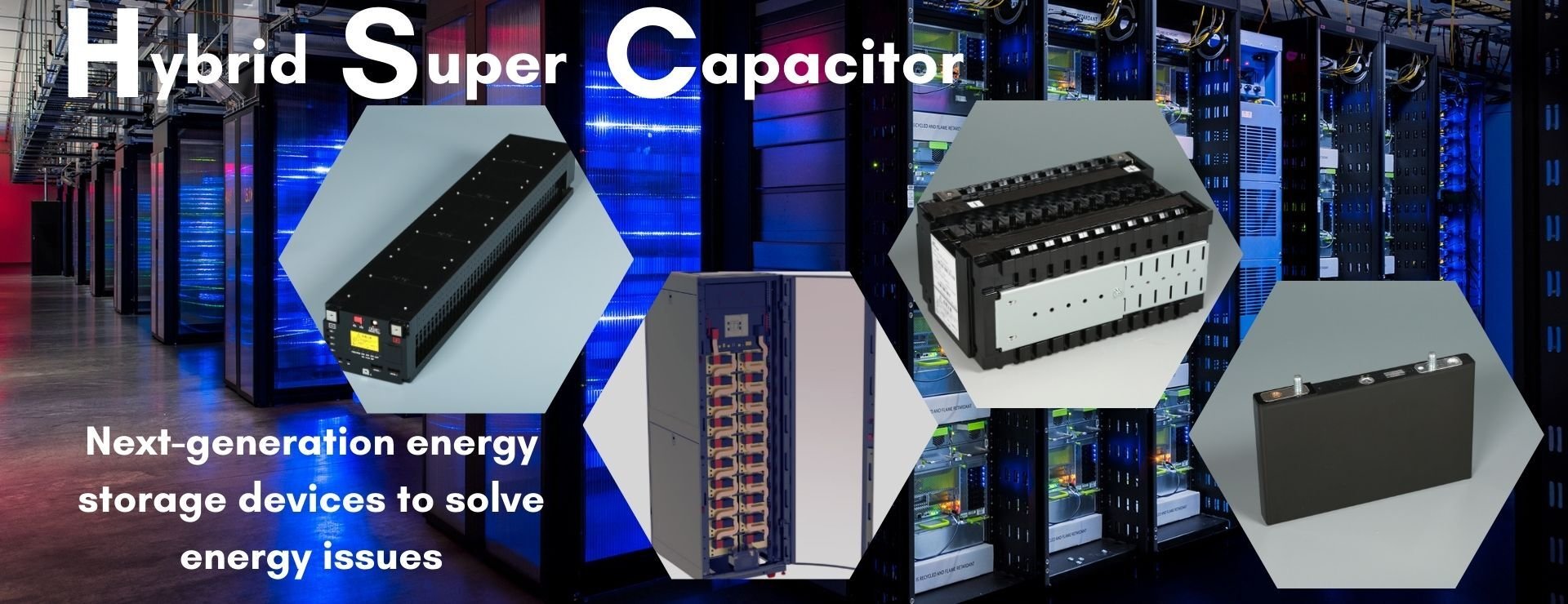 Hybrid Super Capacitor